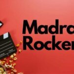 Madras Rockers 2024 – Leading Illegal HD Movies Watching & Downloading Website. Madras Rocker