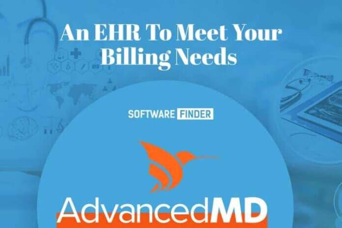 AdvancedMD: An EHR To Meet Your Billing Needs