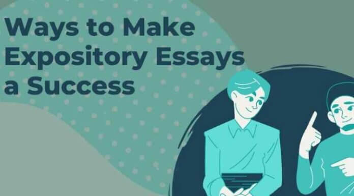 Ways to Make Expository Essays a Success Ways to Make Expository Essays a Success