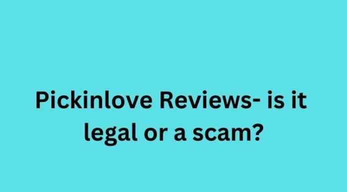 Pickinlove Reviews- is it legal or a scam? Pickinlove Reviews