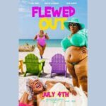 Flewed Out Movie Medea 2020- Know in Detail Flewed Out Movie Medea 2020