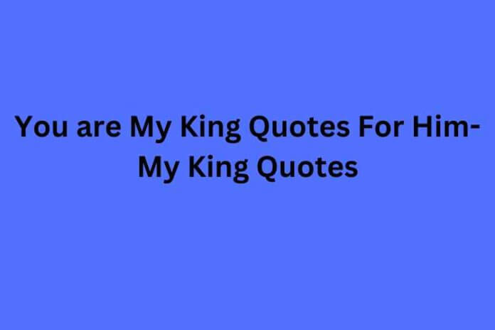 King Quotes