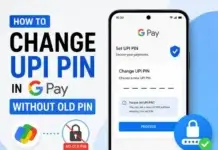 How to Change UPI PIN in GPay Without Old PIN How to Change UPI PIN in GPay Without Old PIN
